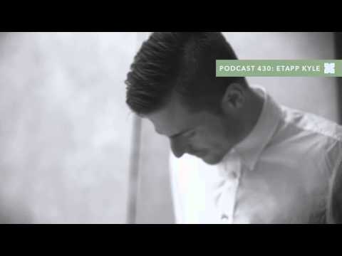 XLR8R Podcast 430: Etapp Kyle