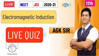 Electromagnetic Induction - LIVE QUIZ |Faraday&#39;s Law - EMI | Class 12th | IIT JEE / NEET | AGK SIR