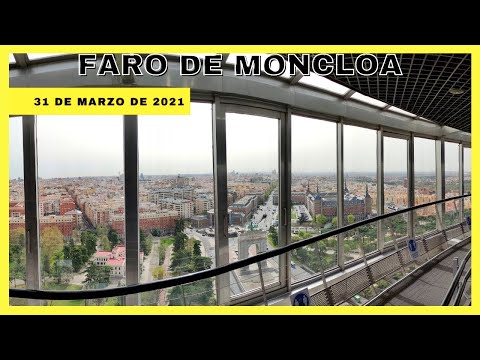 VISITAMOS EL FARO DE MONCLOA EN MADRID | 31 DE MARZO DE 2021 | INCREIBLES VISTAS DESDE 92 METROS