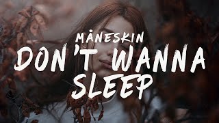 Måneskin - Don't Wanna Sleep (Lyrics)