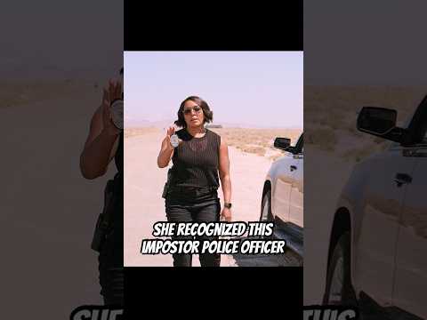 She recognized this impostor police officer. #foryou #series #series #911 #shorts