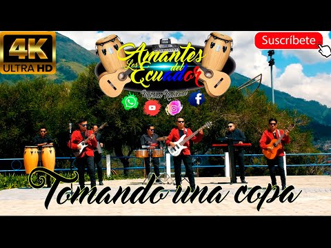 Sanjuanito | Tomando una copa (Los Amantes del Ecuador - Official Video Lyrics)