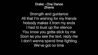 Zhavia - One Dance Lyrics (Drake) THE FOUR