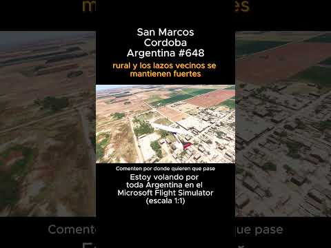 San Marcos, Cordoba desde el Microsoft Flight Simulator #sanmarcos #cordoba #msfs #joaha45