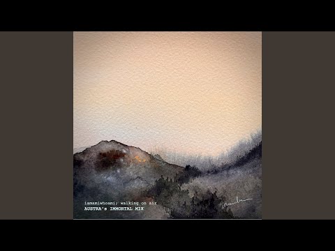 Video thumbnail for ​walking on air (Austra’s immortal mix)