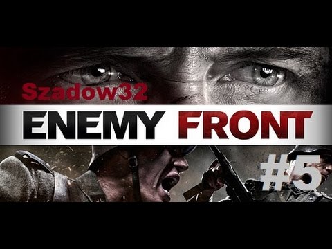Enemy Front Odc.5. : Znowu Francja