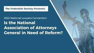 Click to play: Is the National Association of Attorneys General in Need of Reform?