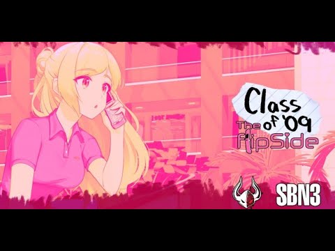 Class of 09 The Flipside Full Gameplay (ReUploaded)