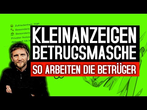 Kleinanzeigen Betrug - So arbeiten die Betrüger auf Kleinanzeigen.