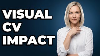 What Visual Elements Should A Professional CV Include?