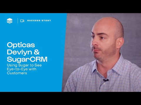 Opticas Devlyn - Customer Success Story (Andrew J. Devlyn - Director of Innovation)