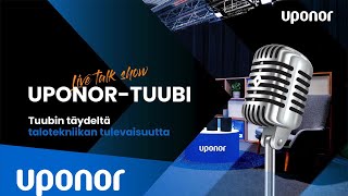 Uponor-Tuubi: Kiinteistöviemäröinti - äänimaailman vaikutus kokonaisratkaisuun