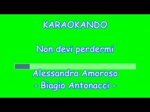 Non Devi Perdermi - Alessandra Amoroso