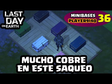 MUCHO COBRE EN ESTE SAQUEO (PLAYER9140) | LAST DAY ON EARTH: SURVIVAL | [El Chicha]