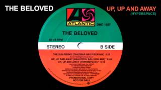 The Beloved - Up, Up And Away (hyperspace) - 1990