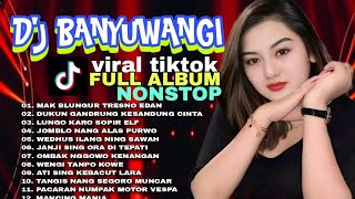Download lagu DJ BANYUWANGI VIRAL TIKTOK ♥️ FULL ALBUM NONSTOP 🎧 JANJI SING ORA DI TEPATI_MANCING MANIA mp3 Download lagu DJ BANYUWANGI VIRAL TIKTOK ♥️ FULL ALBUM NONSTOP 🎧 JANJI SING ORA DI TEPATI_MANCING MANIA mp3