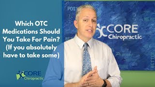 Which Over-The-Counter Meds Should You Take For Your Pain - Chiropractor Houston