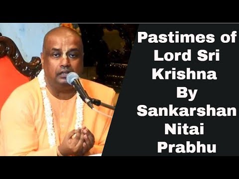 Pastimes of Lord Sri Krishna by Sankarshan Nitai Prabhu on 3rd Sep 2019 ISKCON Juhu
