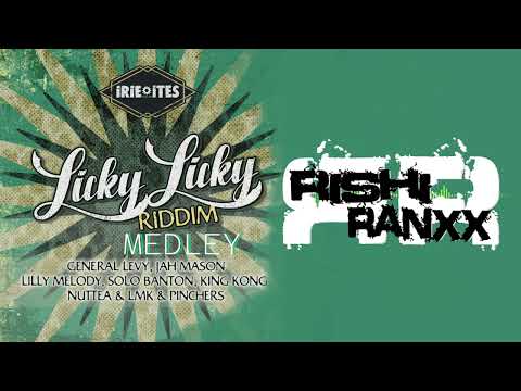 Licky Licky Riddim Mix (Papa Touwtjie, Itiel Roots, General Levy, Jah Mason, Pinchers, King Kong)