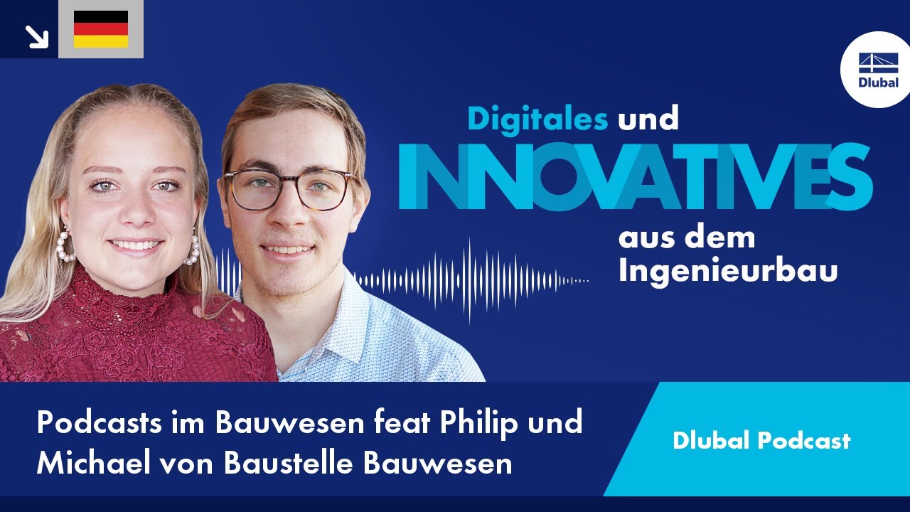 Dlubal Podcast | #015 Podcasts im Bauwesen feat Philip und Michael von Baustelle Bauwesen