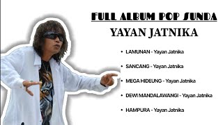 Download lagu YAYAN JATNIKA - LAMUNAN (FULL ALBUM POP SUNDA) mp3