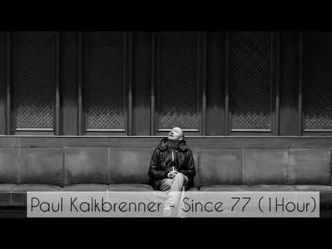 Paul Kalkbrenner - Since 77 ( 1 Hour )