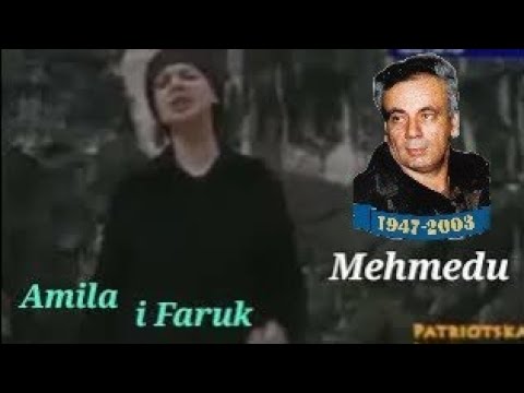 Amila i Faruk - Mehmedu