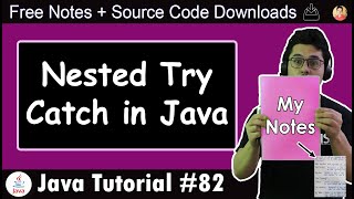Nested Try-Catch in Java