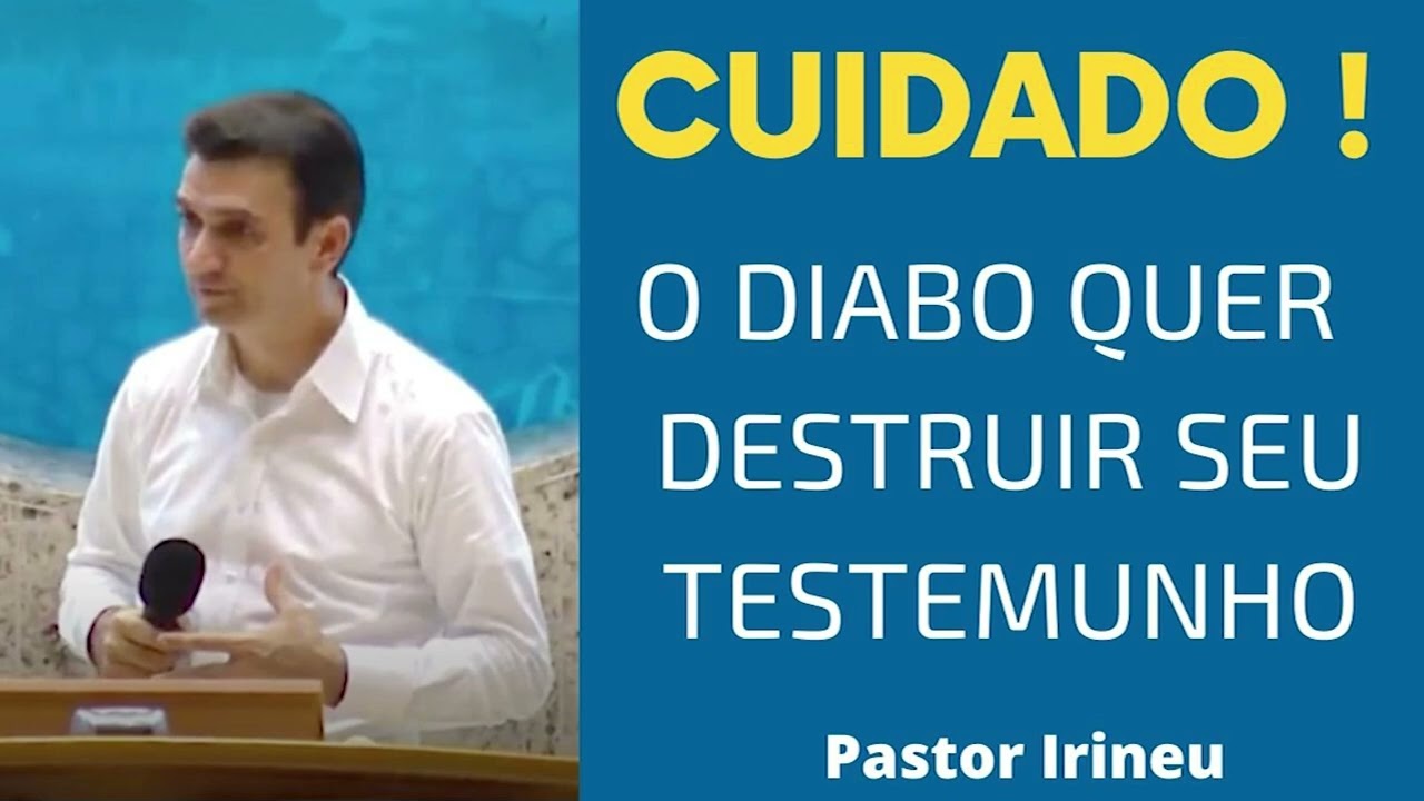 CUIDADO ! o diabo quer destruir seu testemunho