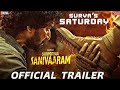 SARIPODHAA SANIVAARAM Hindi Trailer Suraya S Saturday Movie Saripodhaasanivaaram 2024