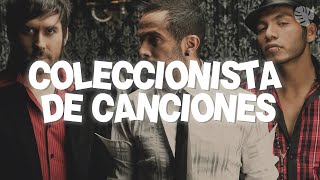Camila - Coleccionista De Canciones (Letra)