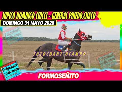 FORMOSEÑITO  General Pinedo CH  31 05 2026