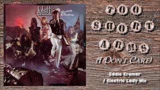 Mott - Too Short Arms (I Don't Care)  Eddie Kramer Electric Lady Mix