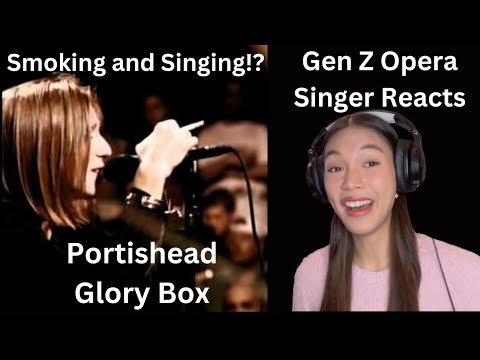 Smoking while Singing?! | Gen Z Opera Singer Reacts To Portishead "Glory Box"