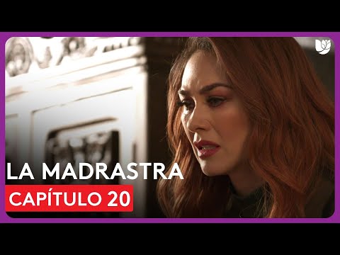La Madrastra | Capítulo 20 - Resumen