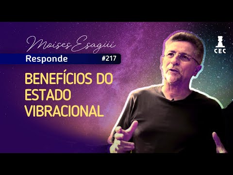 Como funciona o Estado Vibracional?