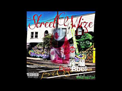 B-Wize Aka $mokes - "Live it Up" Ft. Boeboe & Dreboi