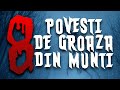 8 Povesti De Groaza Din Munti In Caz Ca Vrei Sa Faci O Drumetie