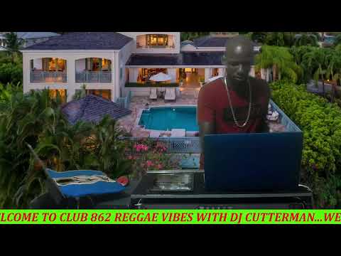 DJ CUTTERMAN CLUB 862 REGGAE VIBES
