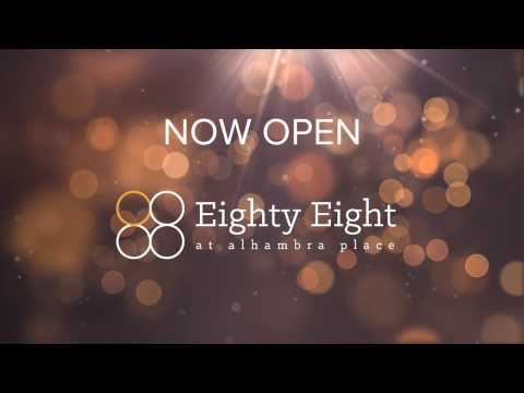 88 at Alhambra Place Now Open
