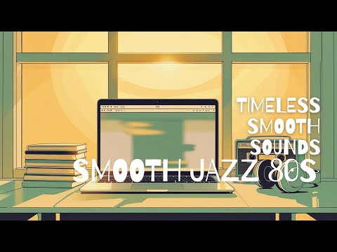 Smooth Jazz 80s: Timeless Vibes, Vol. 12