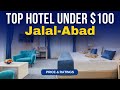 Budget Hotel In Jalal Abad Under 100 Best Hotel In Jalal Abad
