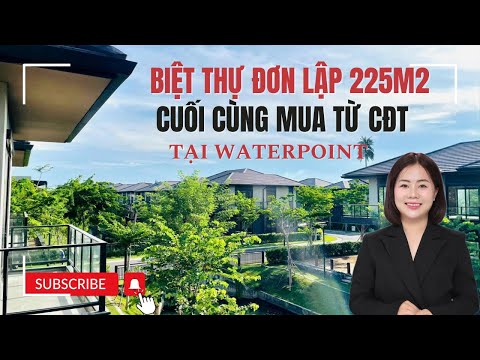 Căn Villa 225m2 cuối cùng ở Waterpoint mua trực tiếp Chủ đầu tư Nam Long