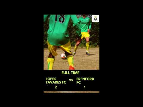LOPES TAVARES FC v FRENFORD FC