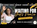 Thursday School March 29 2026 Lesson 4 Waiting For God S Peace