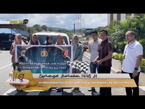 RAMADAN BERKAH, DITRESKRIMUM POLDA SULTENG SUPLAI AIR MINERAL KE MASJID MASJID DI PALU