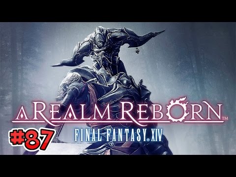 Final Fantasy XIV A Realm Reborn Blind Playthrough - [Part 87 - Where We Are Needed To Ancient Ways]