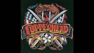 Copperhead - Where Will I Be
