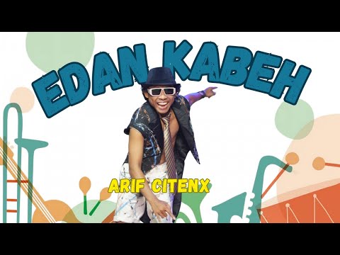 ARIF CITENX - EDAN KABEH (Live Konser)