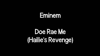 Eminem - Doe Rae Me (Hailie's Revenge) (feat. D12 &amp; Obie Trice)